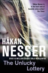 Håkan Nesser - The Unlucky Lottery