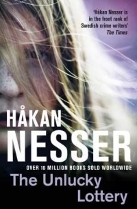 Håkan Nesser - The Unlucky Lottery