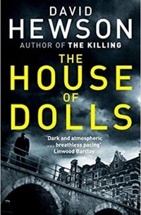 David Hewson - The House of Dolls