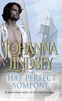 Johanna Lindsey - That Perfect Someone