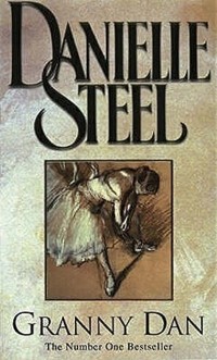 Danielle Steel - Granny Dan