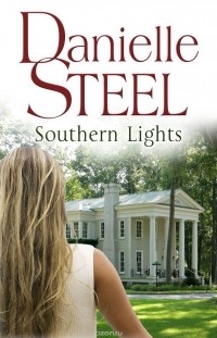 Danielle Steel - Southern Lights