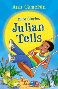 Энн Камерон - More Stories Julian Tells