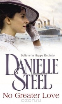 Danielle Steel - No Greater Love