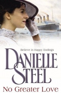 Danielle Steel - No Greater Love