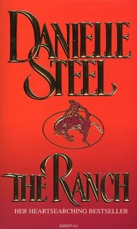 Danielle Steel - The Ranch