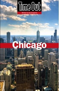 Time Out Guides Ltd - Time Out Chicago 6th edition