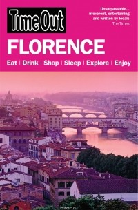 Time Out Guides Ltd - Time Out Florence 7th edition
