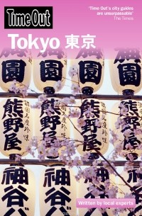 Time Out Guides Ltd - Time Out Tokyo 6th edition