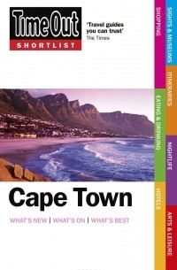 Time Out Guides Ltd - Time Out Shortlist Cape Town 1st edition