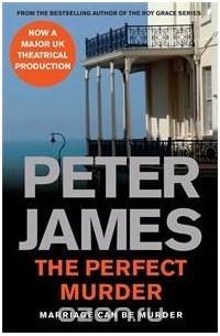 Peter James - The Perfect Murder