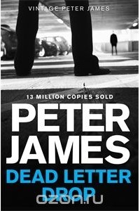 Peter James - Dead Letter Drop