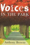 Browne, Anthony - Voices In The Park