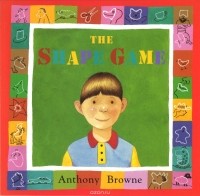 Browne, Anthony - The Shape Game