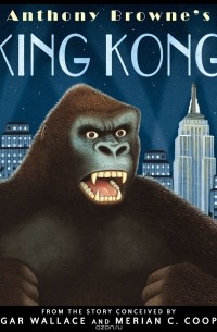 Browne, Anthony - King Kong