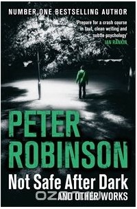 Peter Robinson - Not Safe After Dark