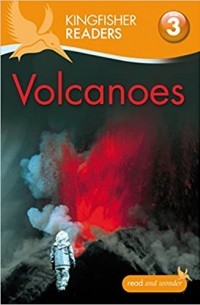 Клэр Ллевеллин - Kingfisher Readers: Volcanoes