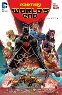Daniel H. Wilson - Earth 2: World's End Vol. 1