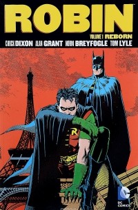 CHUCK DIXON - Robin Vol. 1: Reborn