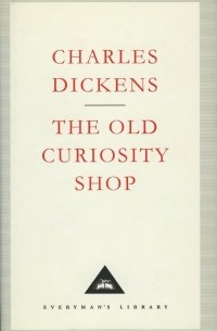 Charles Dickens - The Old Curiosity Shop