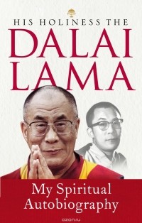Lama Dalai - My Spiritual Autobiography