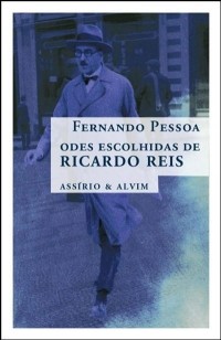 Fernando Pessoa - Odes escolhidas de Ricardo Reis