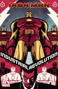  - Iron Man: Industrial Revolution