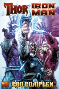  - Thor/Iron Man: God Complex
