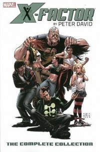 X-Factor by Peter David: The Complete Collection, Volume 2
