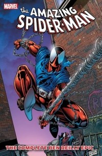 Tom Defalco - Spider-Man: The Complete Ben Reilly Epic, Book 1
