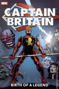  - Captain Britain: Birth of a Legend