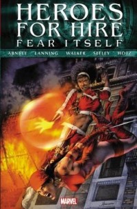  - Fear Itself: Heroes for Hire