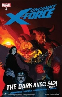  - Uncanny X-Force, Volume 4: The Dark Angel Saga, Book 2