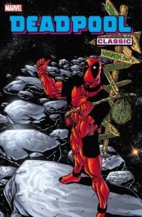 Deadpool Classic - Volume 6