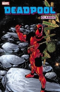  - Deadpool Classic - Volume 6