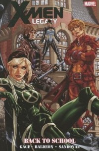 X-Men Legacy: Back to School
