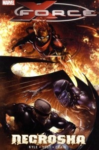 Крейг Кайл - X-Force, Volume 4: Necrosha