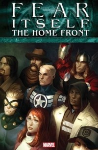  - Fear Itself: The Home Front