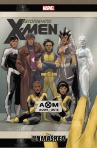 Marjorie Liu - Astonishing X-Men Volume 12: Unmasked