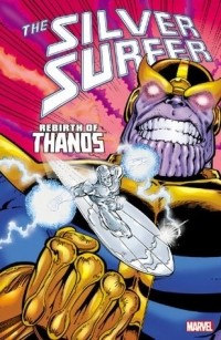  - Silver Surfer: Rebirth of Thanos