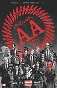 Дэннис Хоуплесс - Avengers Arena, Vol. 1: Kill or Die