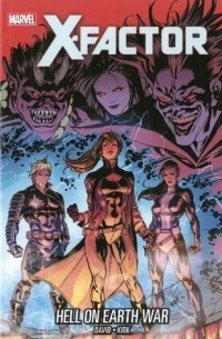  - X-Factor, Vol. 20: Hell on Earth War