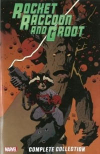 - Rocket Raccoon & Groot: The Complete Collection