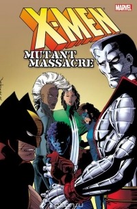  - X-Men: Mutant Massacre