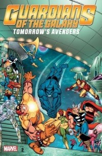  - Guardians of the GalaxyGuardians of the Galaxy: Tomorrow's Avengers, Vol. 2