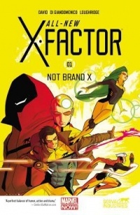  - All-New X-Factor, Vol. 1: Not Brand X