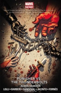 Acker, Ben - Thunderbolts Volume 5: Punisher vs. the Thunderbolts