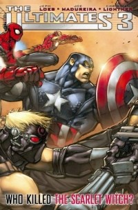 Ultimates 3: Who Killed the Scarlet Witch