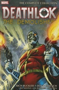 Rich Buckler - Deathlok the Demolisher