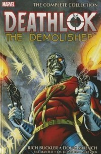 Rich Buckler - Deathlok the Demolisher